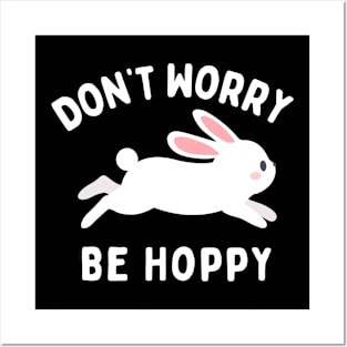 Don't Worry Be Hoppy! Posters and Art